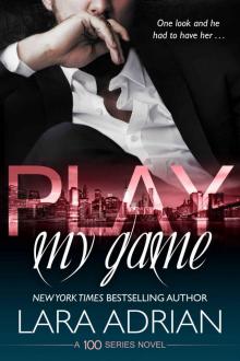 Play My Game: A 100 Series Standalone Romance Read online