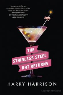 Stainless Steel Rat 11: The Stainless Steel Rat Returns Read online
