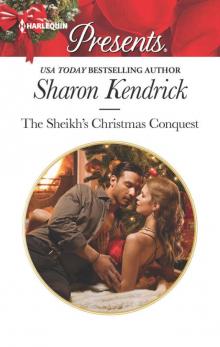 The Sheikh's Christmas Conquest Read online