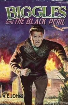 Biggles And The Black Peril (06) Read online