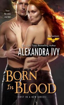 Born in Blood (The Sentinels) Read online