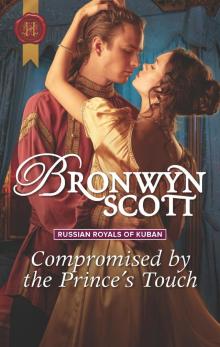 Compromised by the Prince's Touch Read online