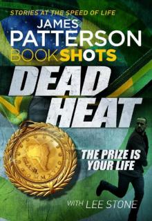 Dead Heat: BookShots (Book Shots) Read online