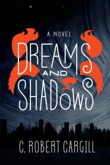 Dreams and Shadows Read online