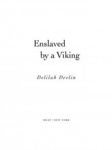 Enslaved by a Viking Read online