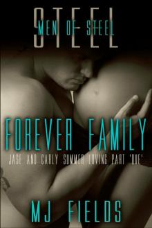 Forever Family: Jase and Carly Summer Loving part 'Due' (Men of Steel #5) Read online