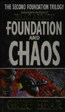 Foundation and Chaos f-9 Read online