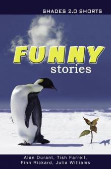 Funny Stories Shade Shorts 2.0 Read online