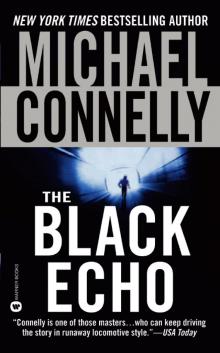 Harry Bosch 01 - The Black Echo Read online