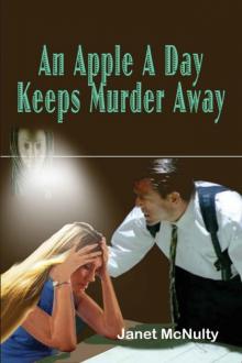 Janet McNulty - Mellow Summers 03 - An Apple a Day Keeps Murder Away Read online