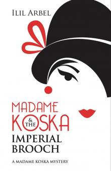 Madame Koska & the Imperial Brooch Read online