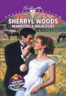 Marrying a Delacourt Read online
