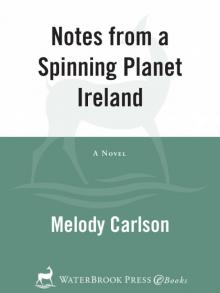 Notes from a Spinning Planet—Ireland Read online