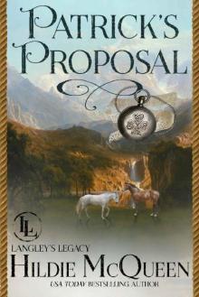 Patrick's Proposal (The Langley Legacy Book 2) Read online