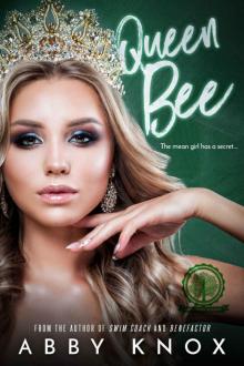 Queen Bee: A Greenbridge Academy Romance Read online