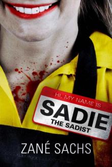 Sadie the Sadist: X-tremely Black Humor/Horror Read online
