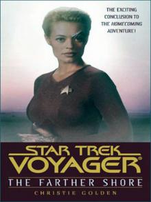 STAR TREK: VOY - Homecoming, Book Two - The Farther Shore Read online