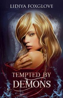 Tempted by Demons_A Reverse Harem Paranormal Read online