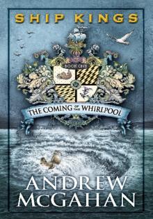 The Coming of the Whirlpool Read online