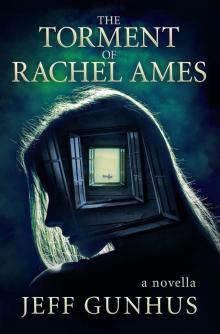 The Torment of Rachel Ames Read online