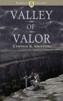 Valley of Valor (Noble Heart Book 6) Read online