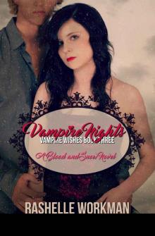 Vampire Nights (Vampire Wishes Book 3) Read online