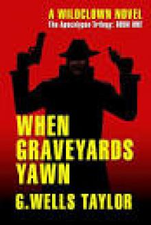 When Graveyards Yawn Read online