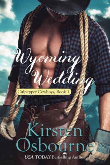 Wyoming Wedding (Culpepper Cowboys Book 1) Read online