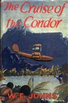 Biggles In The Cruise Of The Condor (02) Read online