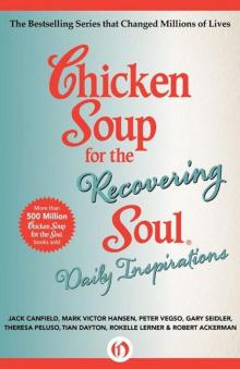 Chicken Soup for the Recovering Soul Daily Inspirations (Chicken Soup for the Soul) Read online