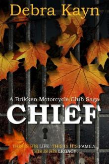 CHIEF_A Brikken Motorcycle Club Saga Read online