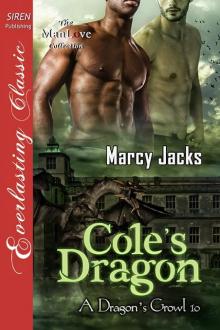 Cole's Dragon [A Dragon's Growl 10] (Siren Publishing Everlasting Classic ManLove) Read online