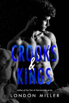 Crooks & Kings: A Wild Bunch Novel Read online