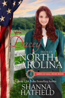 Dacey: Bride of North Carolina (Amercan Mail-Order Bride 12) Read online