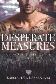 Desperate Measures (An Aspen Falls Novel) Read online