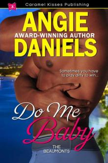 Do Me Baby (The Beaumont Series) Read online