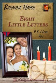 Eight Little Letters (I Love You) Read online