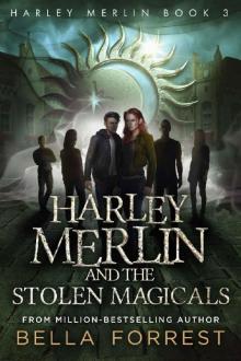 Harley Merlin 3: Harley Merlin and the Stolen Magicals Read online