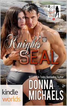 Hot SEALs: Knight's SEAL (Kindle Worlds) (Dangerous Curves Series Book 1) Read online