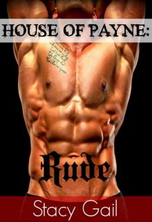 House of Payne: Rude Read online