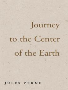 Journey to the Center of the Earth Read online
