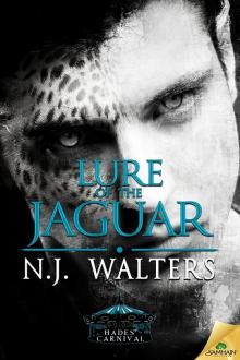 Lure of the Jaguar: Hades' Carnival, Book 7 Read online