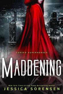 Maddening (Cursed Superheroes Book 2) Read online