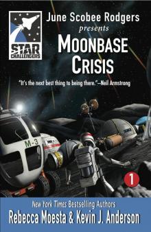Moonbase Crisis: Star Challengers Book 1 Read online