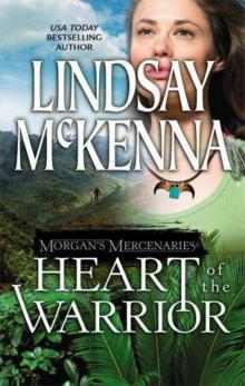 Morgan's Mercenaries: Heart Of The Warrior Read online