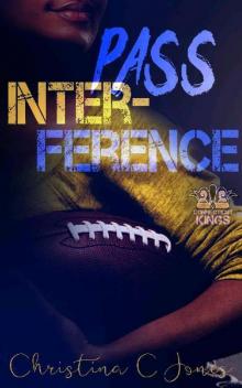 Pass Interference (Connecticut Kings Book 6) Read online