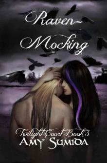 Raven-Mocking (Book 3 in the Twilight Court Series) Read online