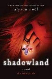 Shadowland: The Immortals Read online