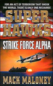 Strike Force Alpha Read online