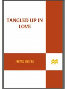 Tangled Up In Love Read online